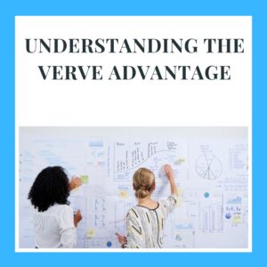 Read more about the article Understanding the Verve Advantage